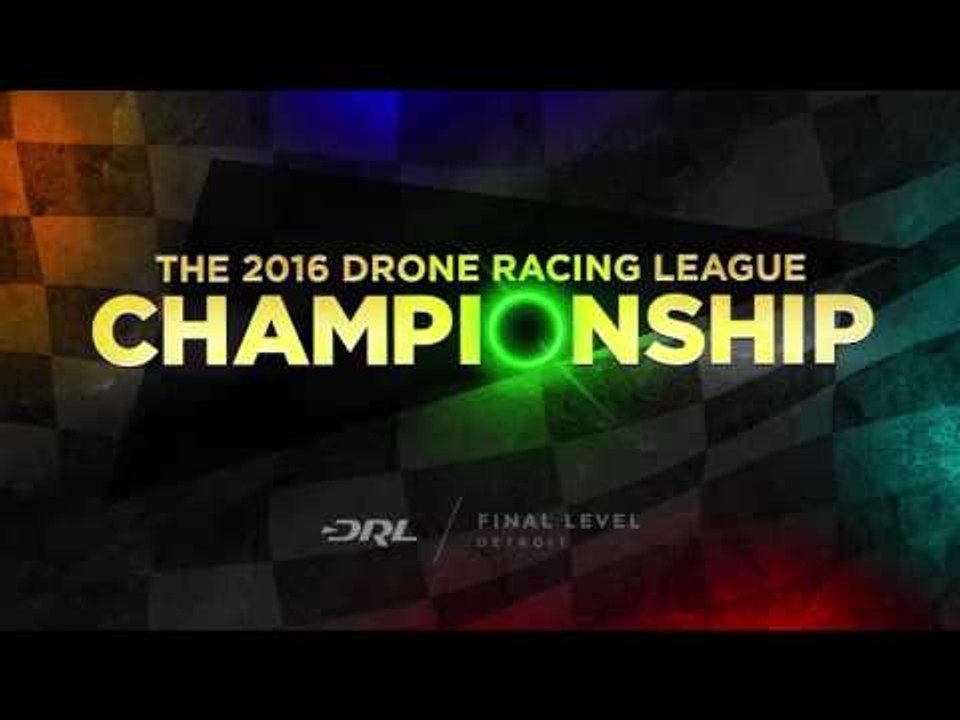 DRL | 2016 World Championship Teaser | Drone Racing League