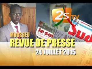 Revue de Presse du  24 JUILLET 2015