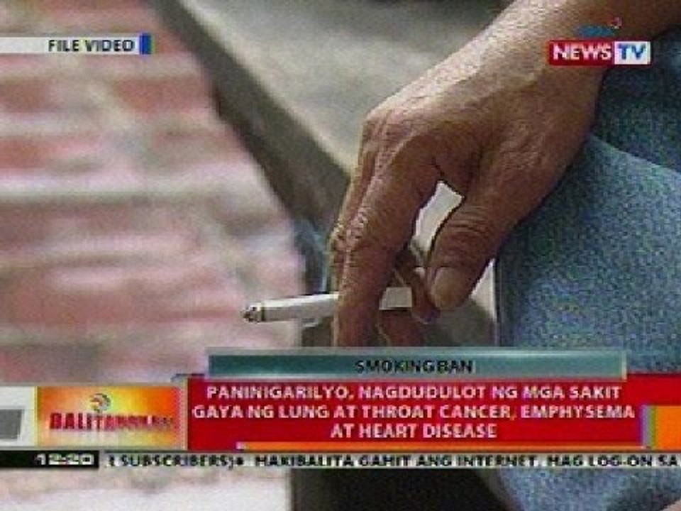 BT: Paninigarilyo, nagdudulot ng mga sakit gaya ng lung at throat cancer, emphysema at heart disease