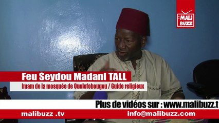 Feu SEYDOU MADANI TALL "Les hypocrites ont fait pl