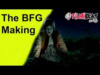 The BFG | Movie Making | Tamil | 'பிஎப்ஜி' மிரட்டும் மேக்கிங் காட்சிகள் - Oneindia Tamil