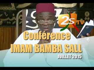 Conference IMAM BAMBA SALL  en JUILLET 2015
