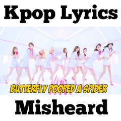 Kpop Lyrics Misheard