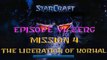 Starcraft Mass Recall - Hard Difficulty - Episode VI: Zerg - Mission 4: The Liberation of Korhal A