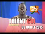 THIANT GUI DU 03 JUILLET 2015