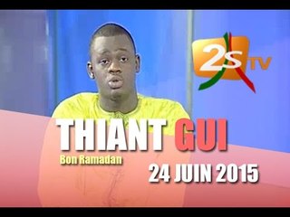 THIANT GUI DU 24 Juin 2015