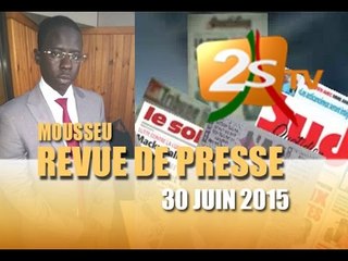 Revue de Presse du  30 JUIN 2015