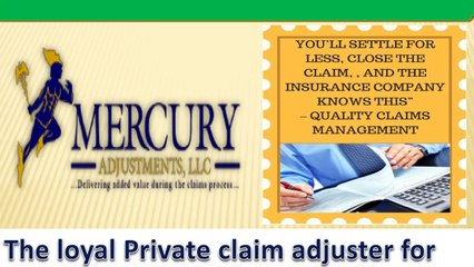 The qualified public Insurance Adjuster