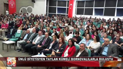 Ünlü Diyetisyen Taylan Kümeli Bornovalılarla Buluştu
