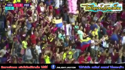 ฟุตบอลโลก 2018-เวเนซูเอล่า พบ เปรู 2 - 2