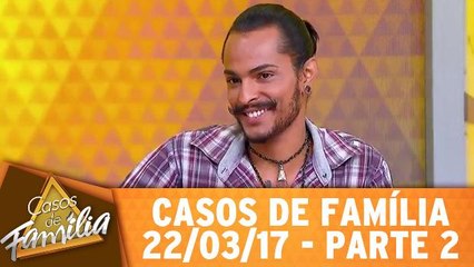 Ser gay é uma coisa... Ser quase uma moça é outra! - 22.03.17 - Parte 2