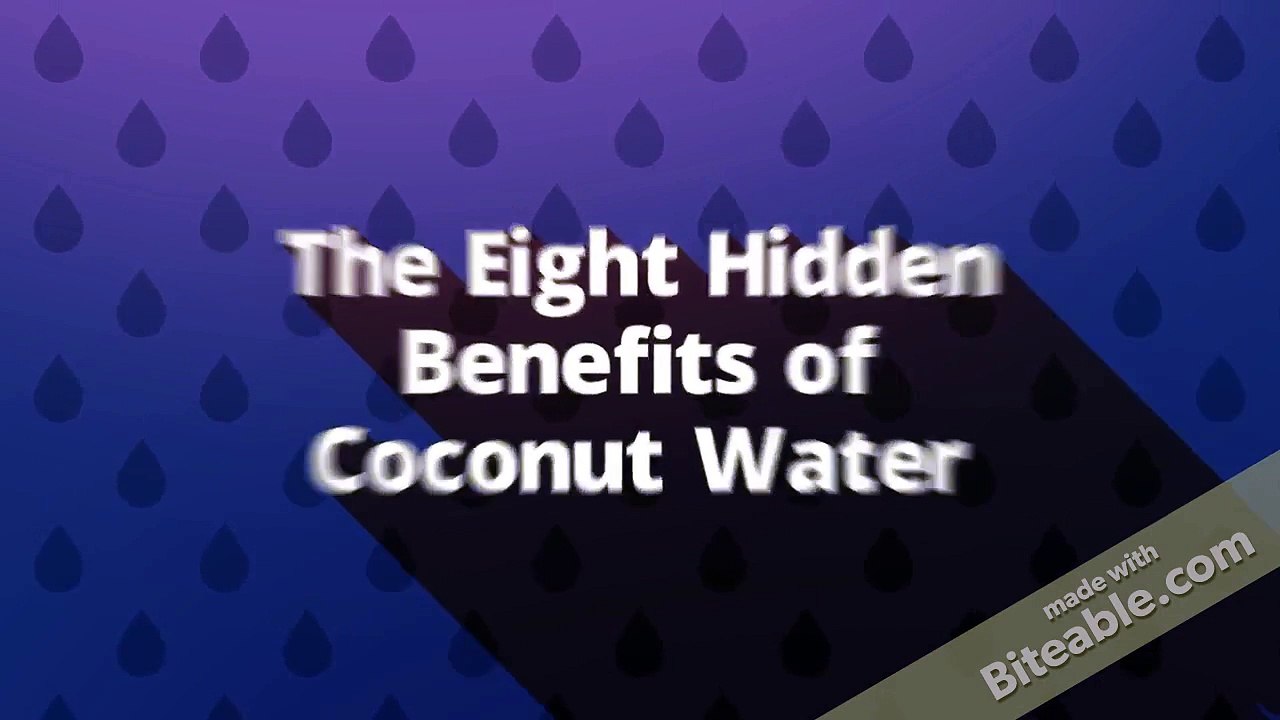 The Eight Hidden Benefits of Coconut Water