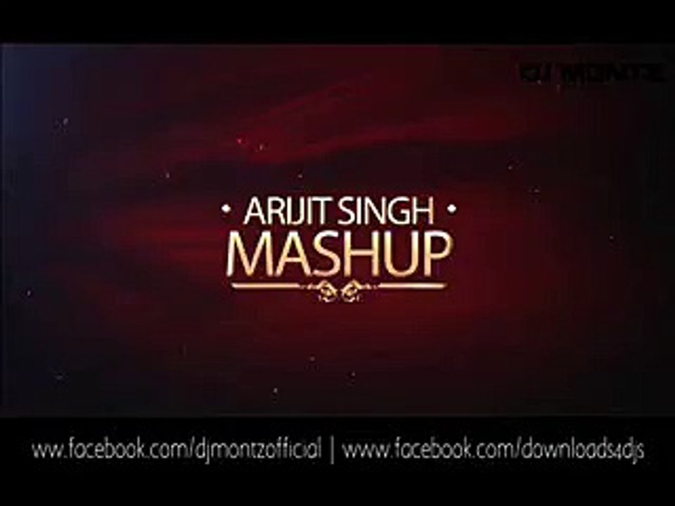 Arjit Singh Mashup