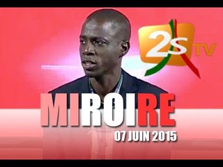 MIROIR du 07 juin 2015