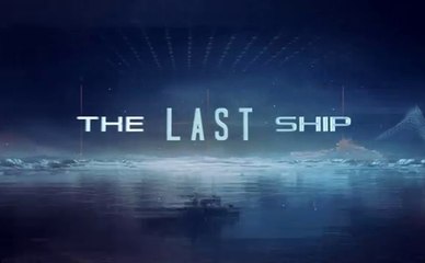 The Last Ship - Promo saison 1