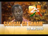 senegal ca kanam avec Cheikh Tidiane Mbaye du 26 Mai 2015