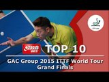DHS ITTF Top 10 - 2015 World Tour Grand Finals