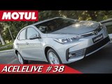 NOVO TOYOTA COROLLA: AINDA É CARRO DE TIOZÃO? FT. RODRIGO FRANÇA - ACELELIVE #38