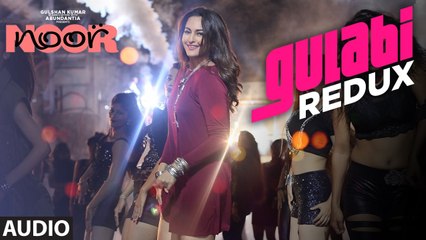 Gulabi Redux Full Audio Song Noor 2017 Sonakshi Sinha Amaal Mallik Yash Narvekar & Tulsi Kumar | New Songs