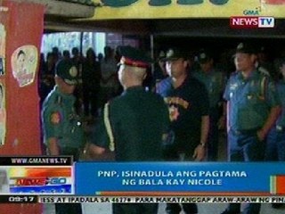NTG: PNP, isinadula ang pagtama ng bala kay Nicole Ella
