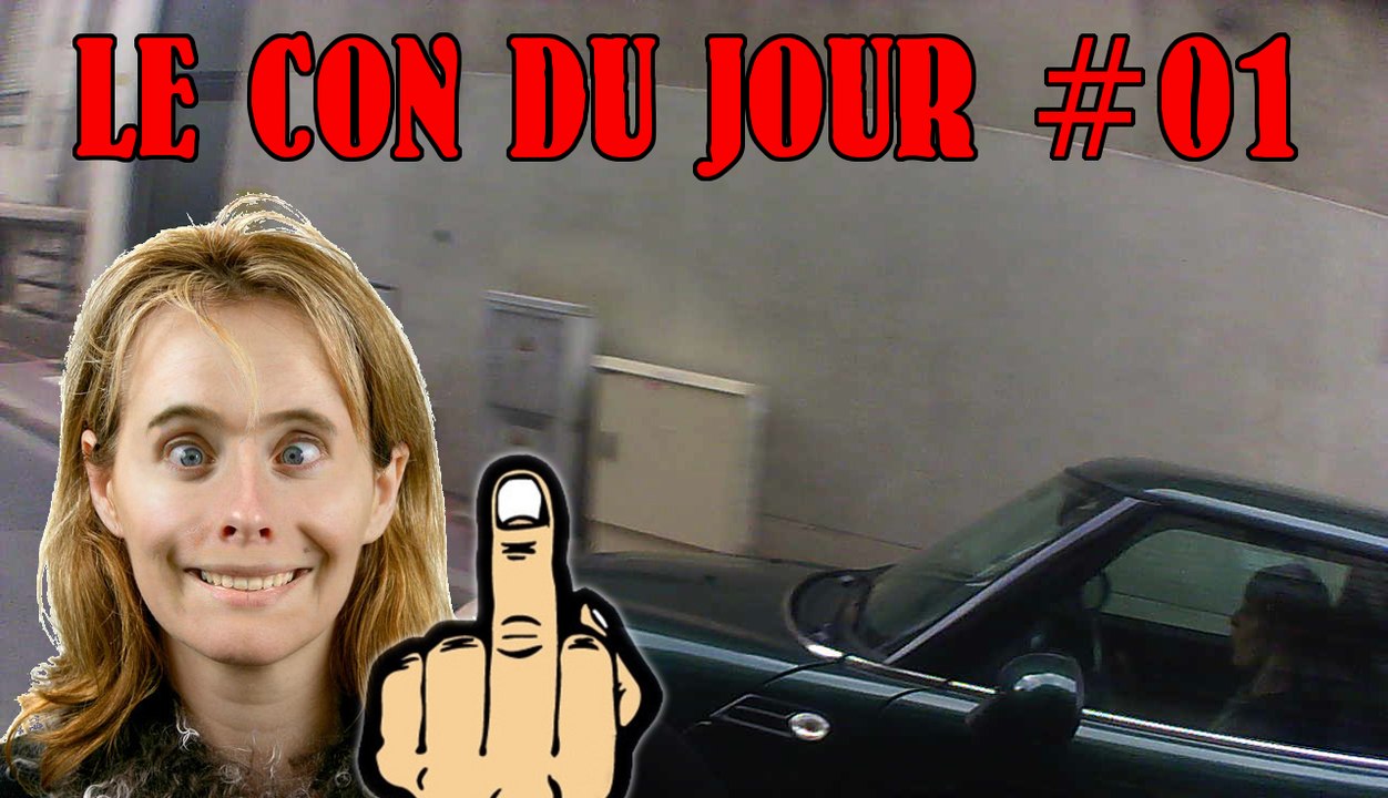 Le Con Du Jour #01