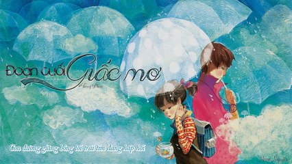 Lyrics  ll Đoạn Cuối Giấc Mơ - Tăng Phúc