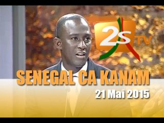 Senegal ca kanam du 21 Mai 2015