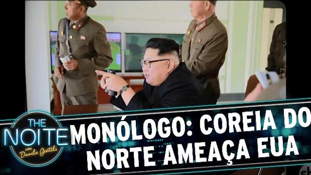 Monólogo: Coreia do Norte ameaça os EUA de novo