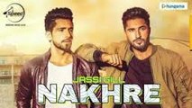 Nakhre (Full Song) - Jassi Gill - Latest Punjabi Song 2017 - Speed Records - YouTube