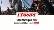 Cyclisme - Gand Wevelgem : Gand Wevelgem bande annonce