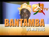 Bantamba du 05 Mai 2015 2p