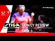 2015 Women's World Cup - Day 3 - Daily Review presented by Stiga