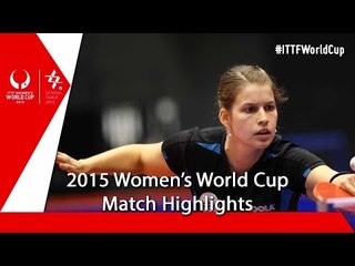 2015 Women´s World Cup Highlights: FENG Tianwei vs SOLJA Petrissa (1/8)