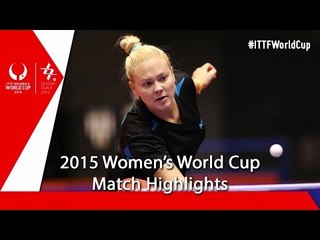 2015 Women´s World Cup Highlights: POTA Georgina vs KUMAHARA Caroline (Qual Groups)