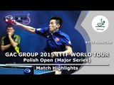 Polish Open 2015 Highlights: MIZUTANI Jun vs WONG Chun Ting (R16)