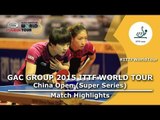 China Open 2015 Highlights: CHEN Meng/LIU Shiwen vs GU Yuting/MU Zi (FINAL)