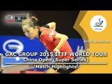 China Open 2015 Highlights: MATSUDAIRA Shiho vs YU Mengyu (Pre.Rounds)
