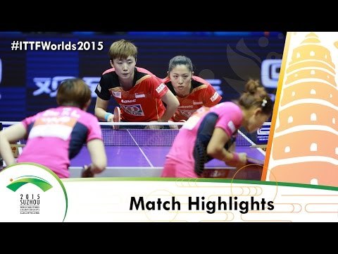WTTC 2015 Highlights: LIU Shiwen/ZHU Yuling vs FENG Tianwei/YU Mengyu (1/2)