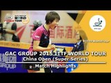 China Open 2015 Highlights: DING Ning vs FUKUHARA Ai (1/4)