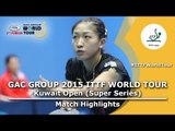 Kuwait Open 2015 Highlights: LI Xiaoxia vs LIU Shiwen (1/2 FINAL)