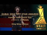 Ding Ning is the 2014 ITTF Female Table Tennis Star