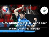 World Tour Grand Finals: Interview with Dimitrij Ovtcharov