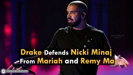 Drake Defends Nicki Minaj From Mariah and Remy Ma