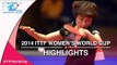 2014 ITTF Women's World Cup - Match Highlights: Ding Ning vs. Li Xiaoxia (Final)