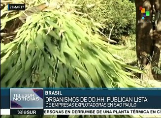 Brasil: logran que se divulgue "lista sucia" del trabajo esclavo
