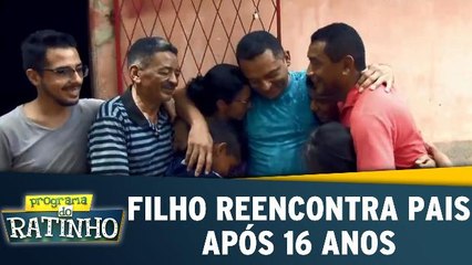 Filho reencontra pais após 16 anos