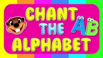 Chant the Alphabet - Learn ABCs, Teach Letters, Kids Nursery Song, Baby & Toddler Learning