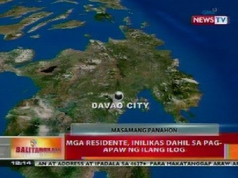 BT: Mga residente sa Davao, inilikas dhail sa pag-apaw ng ilang ilog