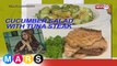 MarsMasarap: Cucumber Salad with Tuna Steak