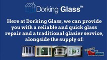 About Dorking Glass
